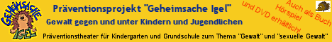Pr�ventionsprojekt "Geheimsache Igel"