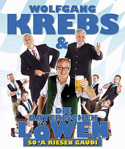 Wolfgang Krebs und die Bayerischen Lwen kommen mit Bierzeltprogramm